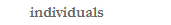 individuals